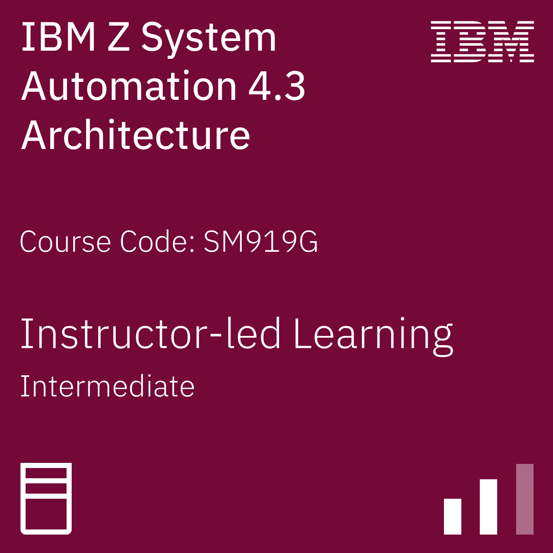IBM Z System Automation 4.3 Architecture - Code: SM919G